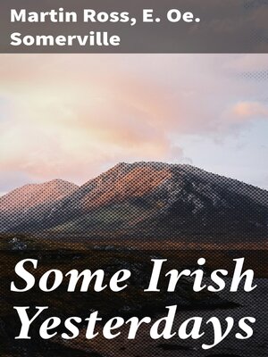 cover image of Some Irish Yesterdays